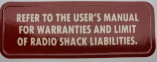 Radio Shack "Warranties and Limits" sticker